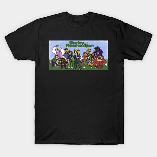 Barks and Recreation T-Shirt by JoshErichDigitalInk